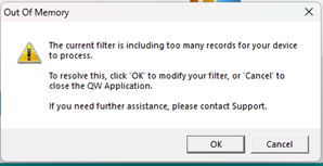 New Out of Memory Warning for improper filters.